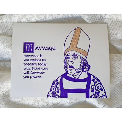 greeting card with image and quote about "mawwage" from The Princess Bride film