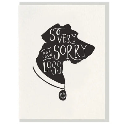 greeting card that says so very sorry for your loss with the silhouette of a dog's head