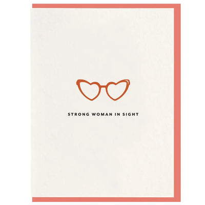 greeting card with heart shaped glasses that says "strong woman in sight"